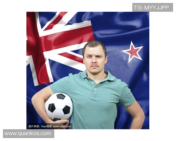 新西兰足球明星的精彩瞬间与个人风采展示
