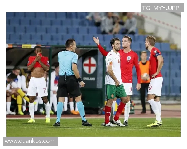 保加利亚与英格兰足球赛中的种族歧视事件引发的全球关注与反思 保加利亚与英格兰足球赛中的种族歧视事件引发的全球关注与反思